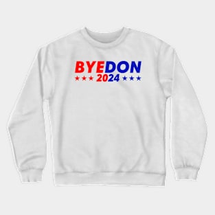 ByeDon-2024 Crewneck Sweatshirt